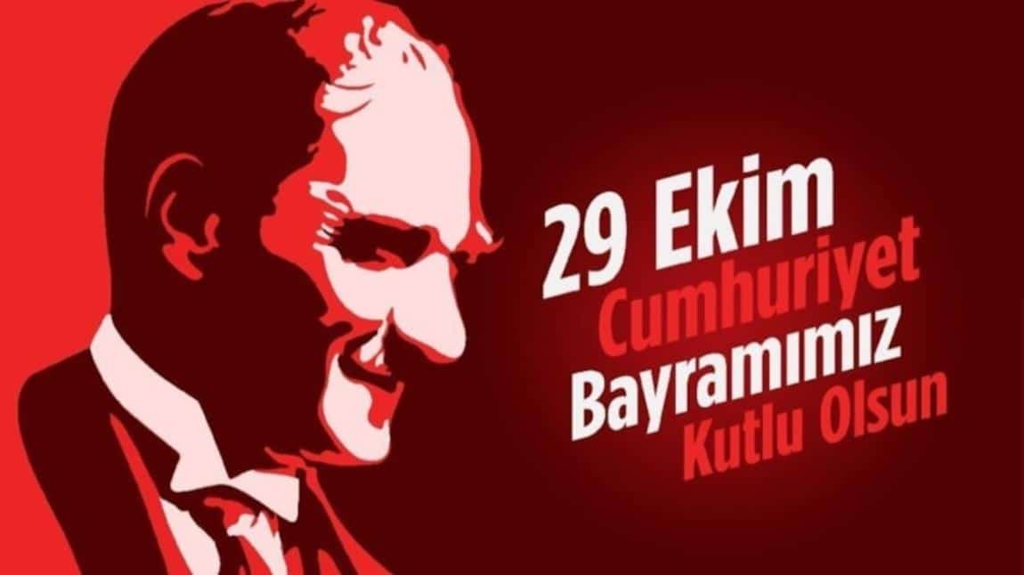 29 Ekim Cumhuriyet Bayramı Kutlu Olsun